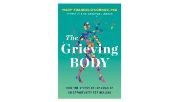 The Grieving Body by Mary Frances O’Connor