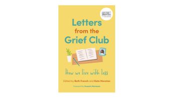 Letters from the Grief Club by Beth French & Kate Moreton 